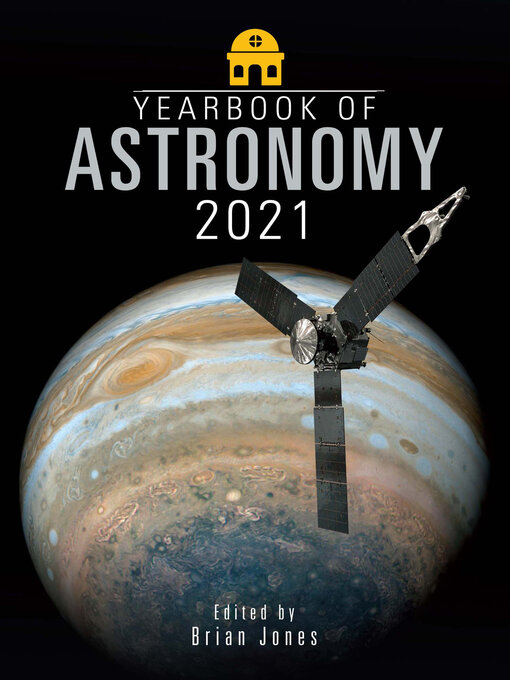 Title details for Yearbook of Astronomy 2021 by Brian Jones - Available